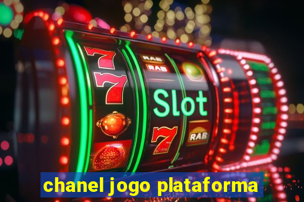 chanel jogo plataforma